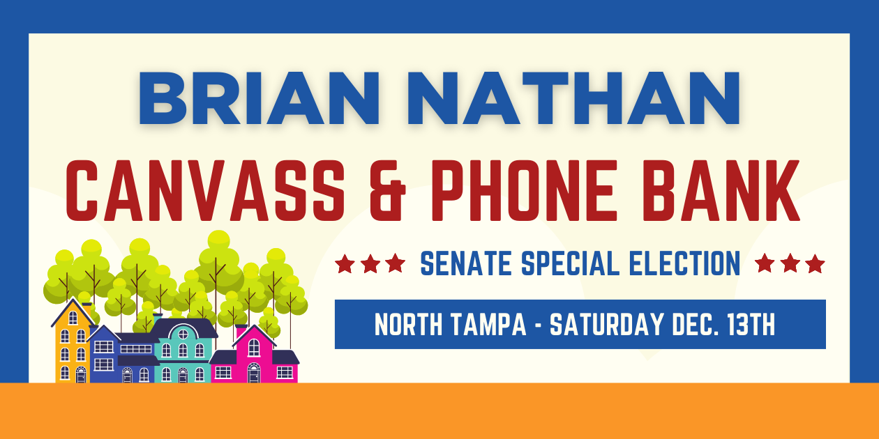 SD 14 Canvass Banner 1213 Brian Nathan Canvass and Phone Bank